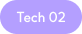 Tech 02