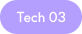 Tech 03